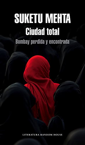 CIUDAD TOTAL: BOMBAY PERDIDA Y ENCONTRADA (Spanish Edition)