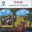 Chants De Toscane