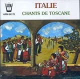 Chants De Toscane