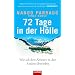 72 Tage in der Hölle. Wie ich den Absturz in den Anden überlebte