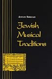Produkt-Bild: Jewish Musical Traditions (Jewish Folklore & Anthropology)