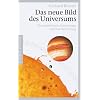 Das neue Bild des Universums: Quantentheorie, Kosmologie und ihre Bedeutung