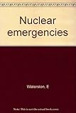 Nuclear emergencies