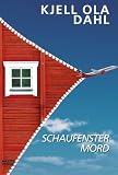 Schaufenstermord - Kjell Ola Dahl
