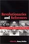 Revolutionaries and Reformers: Contemporary Islamist Movements in the Middle East Revolutionaries and Reformers: Contemporary Islamist Movements in the Middle East
