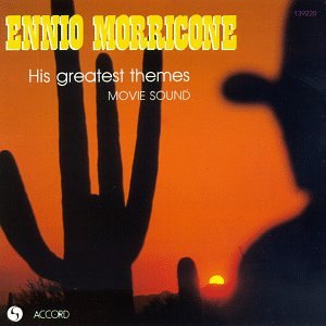 CD-Charts  Music : Ennio Morricone's Greatest Themes
