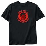 T-Shirt Black Buy Me Drink Russian Russia Country