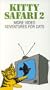 Kitty Safari 2 [VHS]