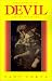 The History of the Devil and the Idea of Evil: From the Earliest Times to the Present Day (Open Court paperback) Image