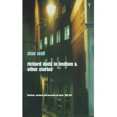 Richard Dadd in Bedlam and Other Stories