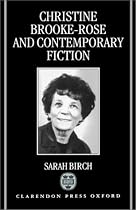 Christine Brooke-Rose and Contemporary Fiction