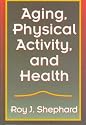 Aging, Physical Activity and Health