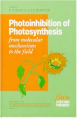 PHOTOINHIBITION OF PHOTOSYNTHESIS (Environmental Plant Biology) under Photosynthesis in The Books Store