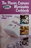 Flavor Express  Cook Booklet for the New Flavor Express  2 Instant Food Marinator/ Flavorizer