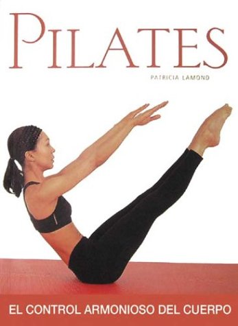 Pilates: El control armonioso del cuerpo Picture