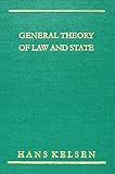 General Theory of Law and State (Law and Society Series)