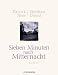 Produkt-Bild: Sieben Minuten nach Mitternacht: Roman