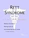Rett Syndrome - A Medical Dictionary, Bibliography, and Annotated Research Guide to Internet References