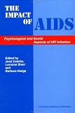 The Impact of AIDS: Psychological and Social Aspects of HIV Infection, 3rd Edition