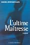 L'ultime ma�tresse