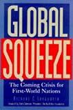 Global Squeeze: The Coming Crisis for First-World Nations