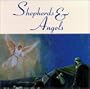 Shepherds and Angels