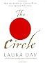 The Circle: How The Power Of A Single Wish Can Change Your Life The Circle: How The Power Of A Single Wish Can Change Your Life