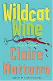 Wildcat Wine : A Novel of Suspense