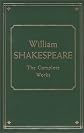 William Shakespeare the Complete Works