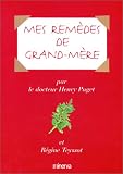 Mes rem�des de Grand-M�re