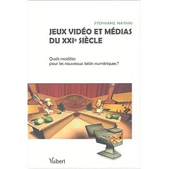 Jeux vid�o et m�dias du XXIe si�cle : Quels mod�les pour les nouveaux loisirs num�riques ?
