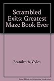 Scrambled exits : the greatest maze book ever