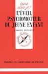 �veil psychomoteur du jeune enfant