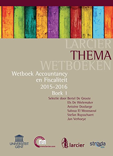 Accountancy en Fiscaliteit: Editie 2015 - 2016 (Larcier ThemaWetboeken) (Dutch Edition)