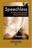 Speechless: The Erosion of Free Expression in the American Workplace (BK Currents)