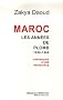 Maroc : Les ann�es de plomb, 1958-1988, Chroniques d'une r�sistance