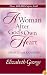 A Woman After God's Own Heart®