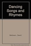 Dancing songs and rhymes