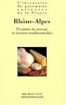 Rh�ne-Alpes : Produits du terroir et...