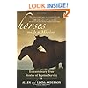 Horses with a Mission: Extraordinary True Stories of Equine Service