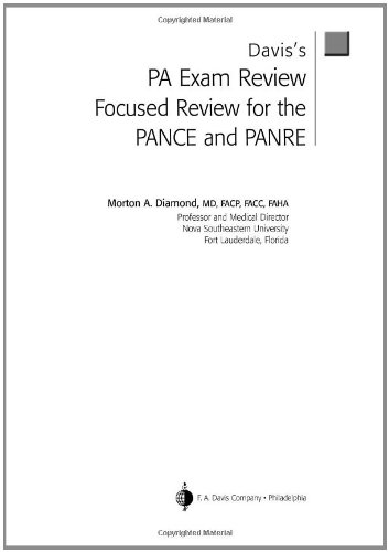 Daviss PA Exam Review: Focused Review for the PANCE and PANRE (DavisPlus)