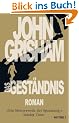 Das Gest�ndnis: Roman