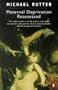 Maternal Deprivation Reassessed (Penguin Psychology)