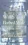 Wings and Barbed Wire