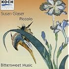 Bittersweet Music by  Ken Benshoof, Marilyn Bliss, Bun-Ching Lam, David Loeb, and John La Montaine 