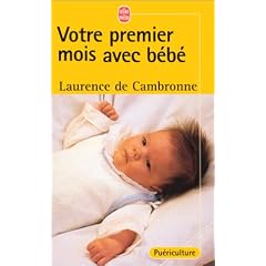 Votre premier mois avec b�b�