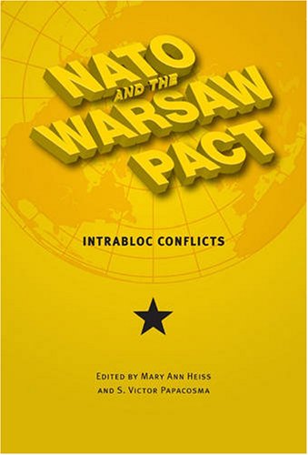 NATO and the Warsaw Pact: Intrabloc Conflicts (New Studies in U.S. Foreign Relations) under Treaties in The Books Store
