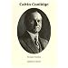 Calvin Coolidge: The Quiet President