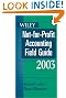 Wiley Not-for-Profit Accounting Field Guide 2003