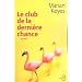 Le club de la derni�re chance